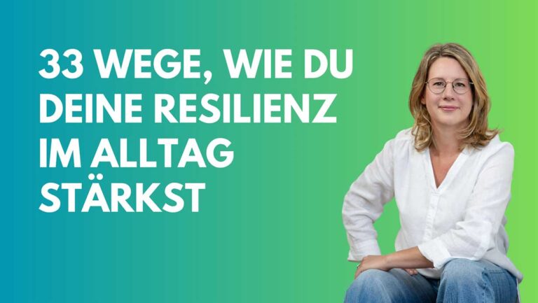 33-Wege-wie-du-deine-Resilienz-staerkst-1